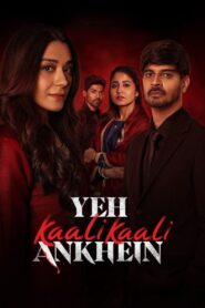 Yeh Kaali Kaali Ankhein: Season 2